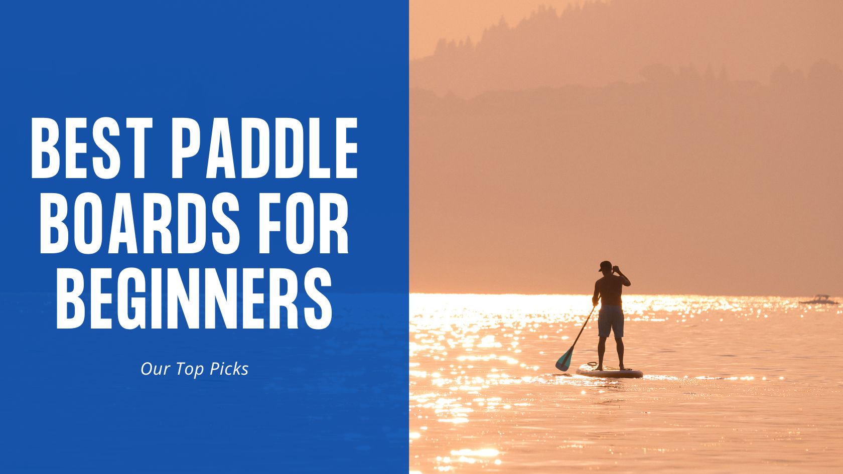 Choosing The Best Paddle